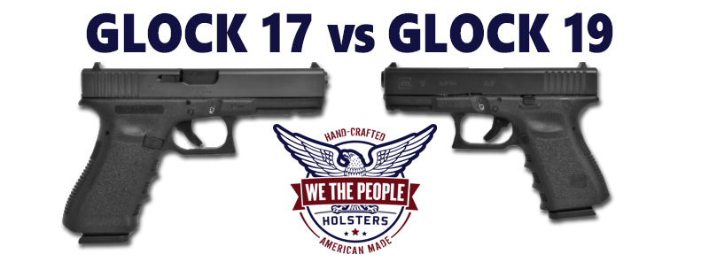 What's the Difference Between Glock 17, Glock 19, & Glock 26