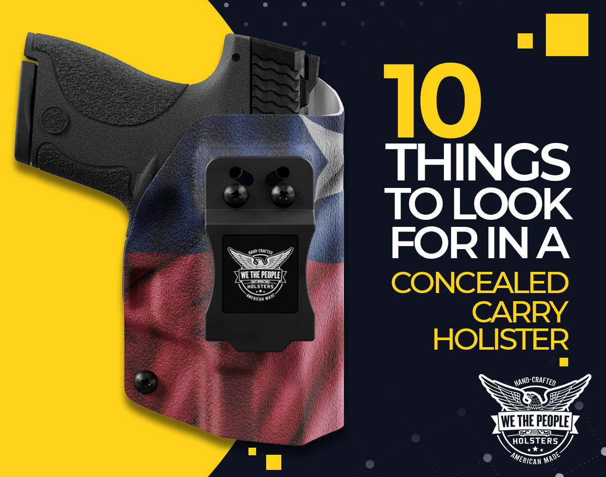 10 Things to Look for in a Concealed Carry Holster