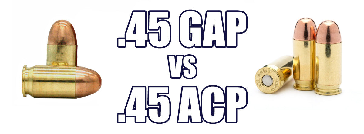 What is the Difference Between the .45 ACP and the .45 GAP Bullets?