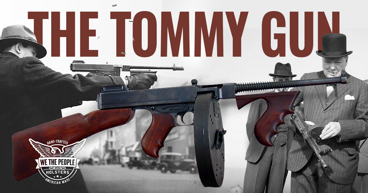 The Tommy Gun: History of the M1A1 Thompson Submachine Gun