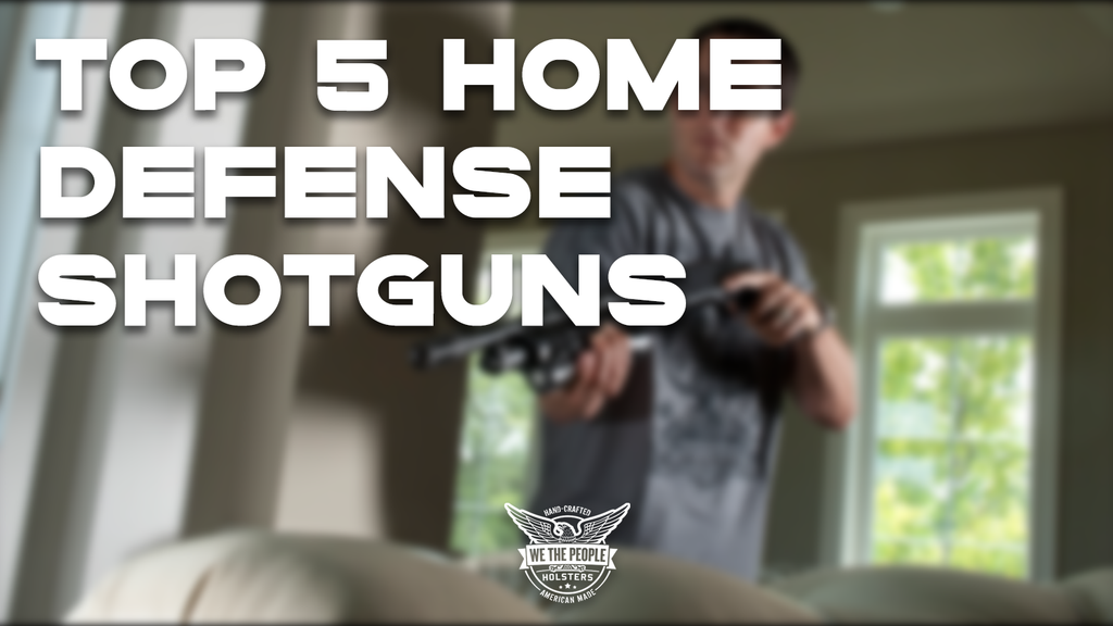 Top 5 Home Defense Shotguns