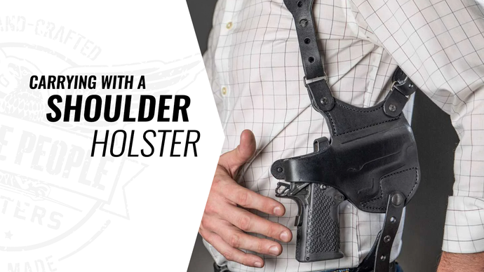 Carrying With A Shoulder Holster