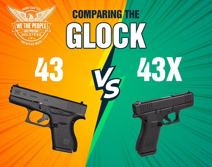 Comparing the Glock 43 vs. 43X