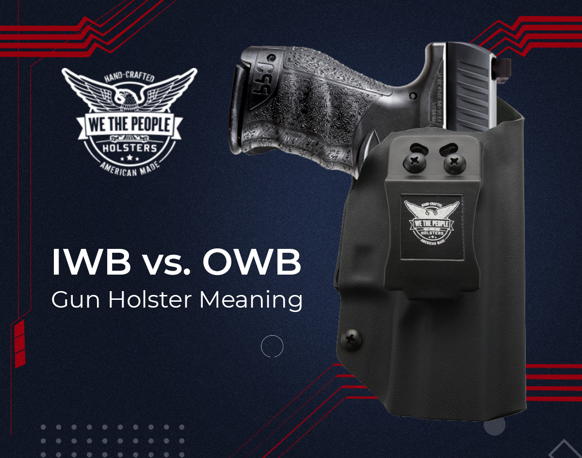 IWB vs OWB Gun Holster Meaning