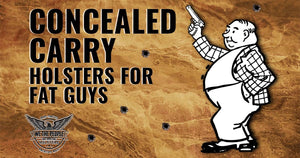 Best Concealed Carry Holsters for Fat Guys
