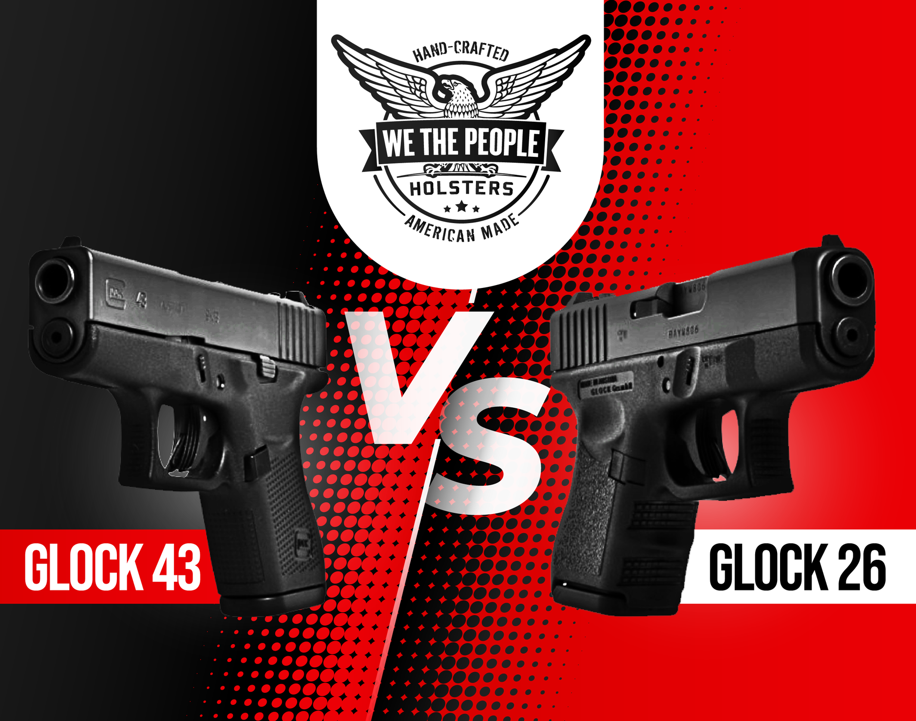 Glock 26 Vs. The Glock 43: Battle Of The Midgets! - The Mag Life