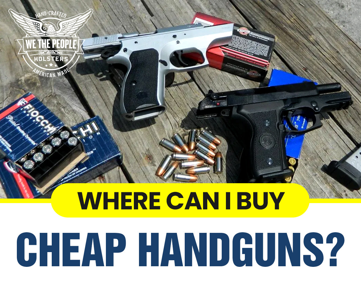 Where Can I Buy Cheap Handguns?
