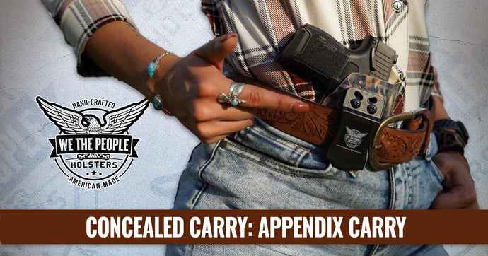 Concealed Carry: Appendix Carry