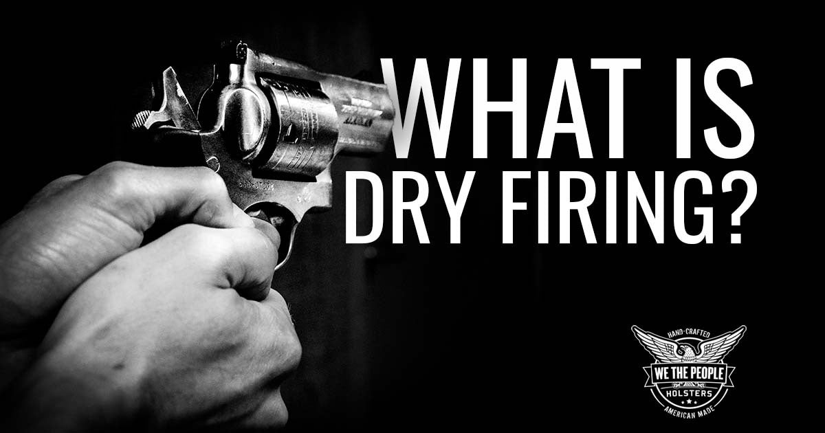 Dry Firing: What is Dry Firing? Is it Safe?