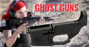 Ghost Guns: Are they Illegal?