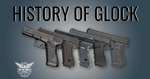History of Glock: from Glock 17 to the Worlds Most Popular Handgun