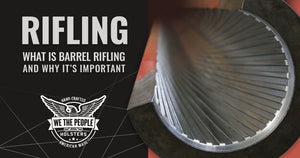 What is Barrel Rifling? And Why Does it Matter?