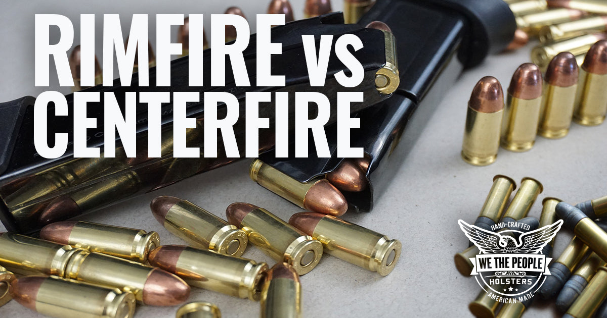 Rim Fire vs Center Fire: What is the Difference? Which is Better?