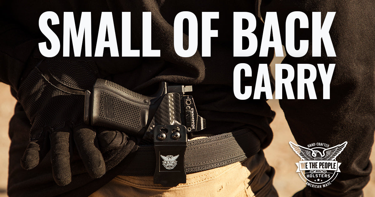 Concealed Carry: Small of Back (SOB) Carry