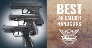 Best .40 Caliber Handguns
