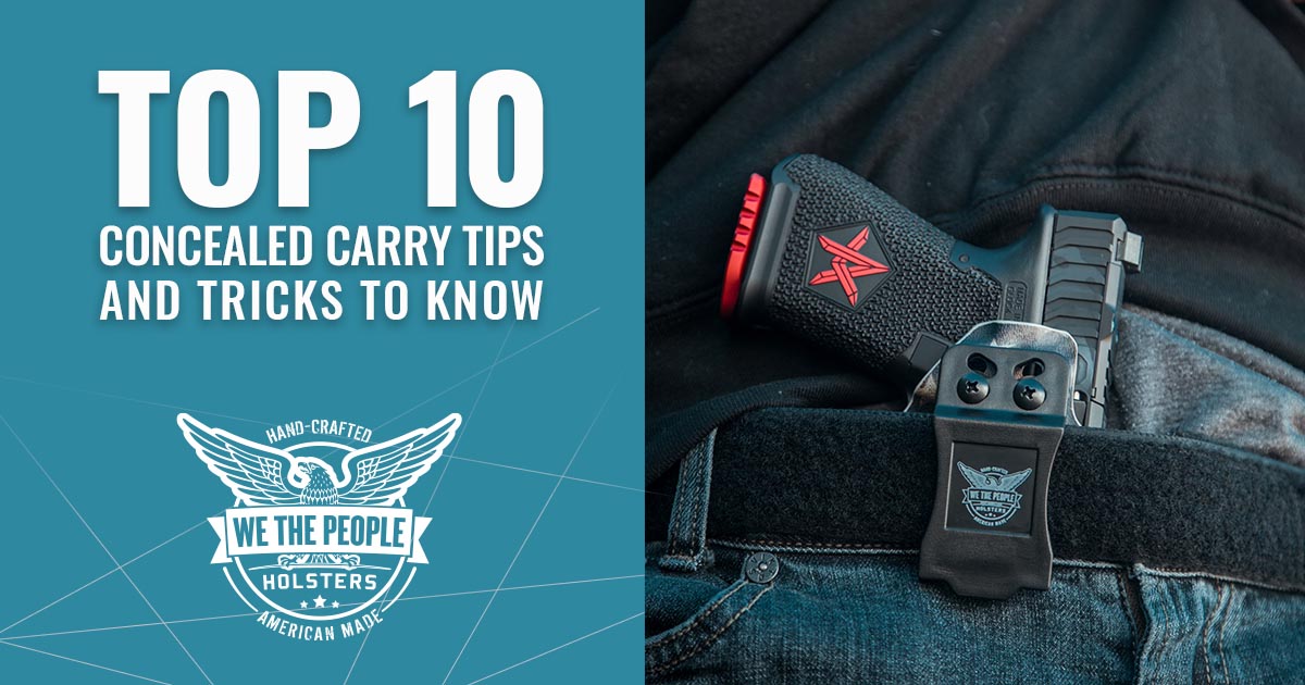 Top 10 Concealed Carry Tips and Tricks to Know