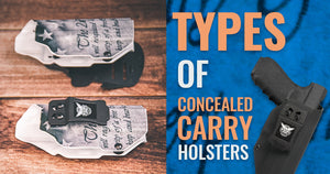 Types of Concealed Carry Holsters - We The People Holsters