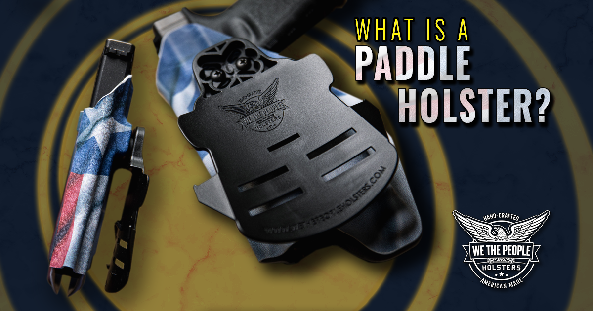 What is a Paddle Holster?
