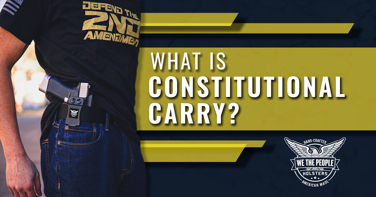 What is Constitutional Carry?