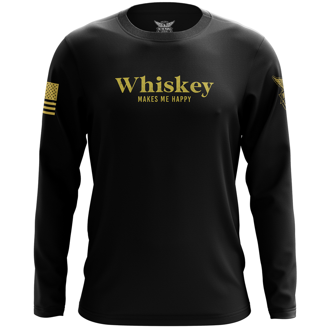 Whiskey Makes Me Happy Long Sleeve Shirt