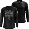 Bad MF Long Sleeve Shirt