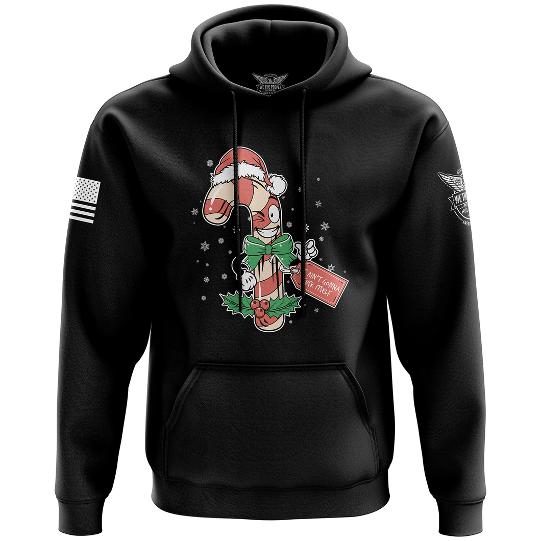 It Ain't Gonna Suck Itself Hoodie