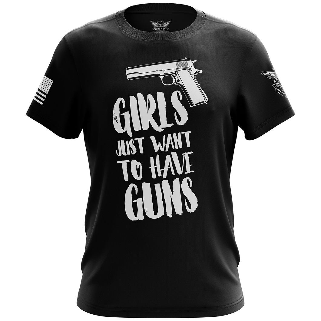 Girls Just Want to Have Guns Short Sleeve Shirt