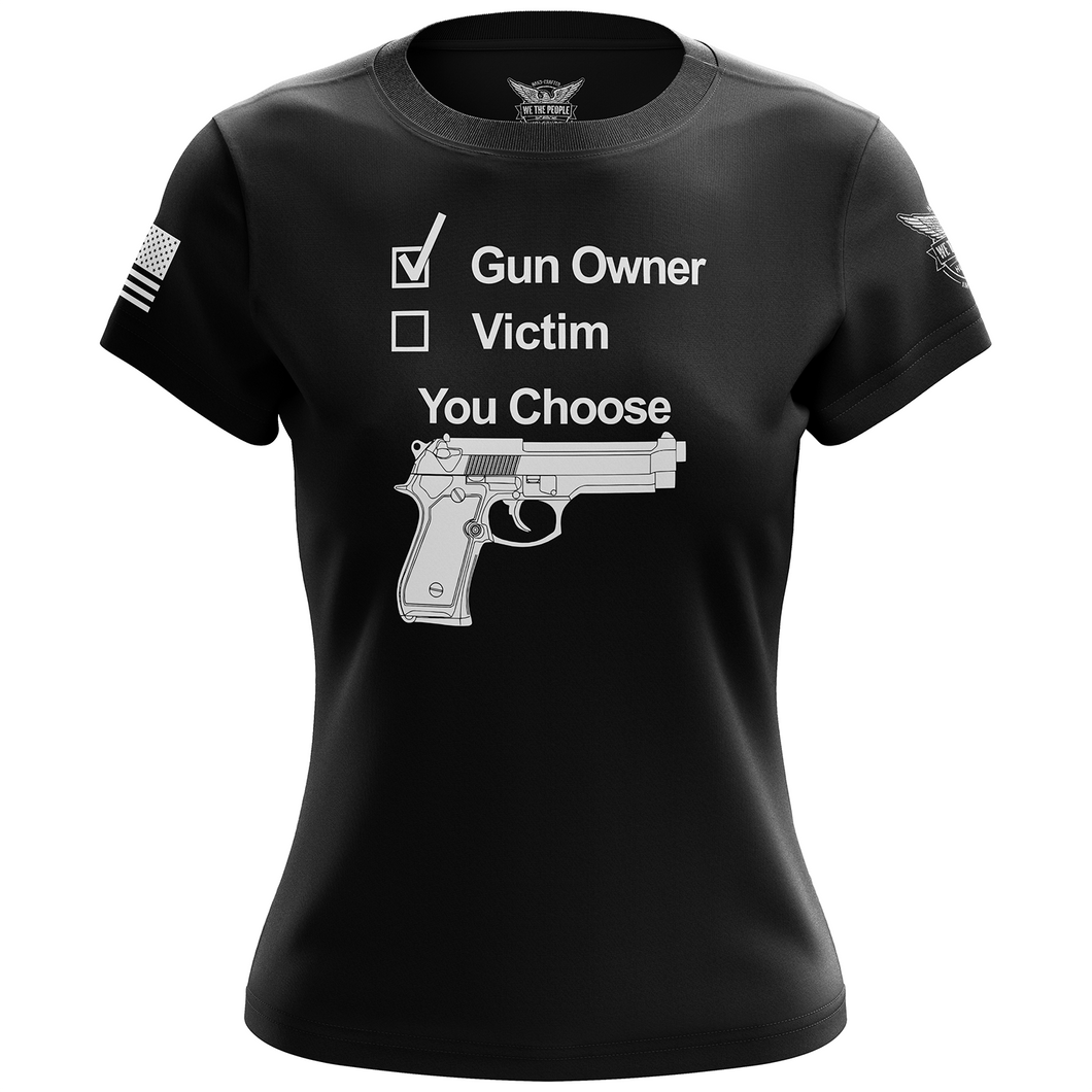 Gun Owner or Victim? You Choose Women's Short Sleeve Shirt