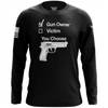 Gun Owner or Victim? You Choose Long Sleeve Shirt