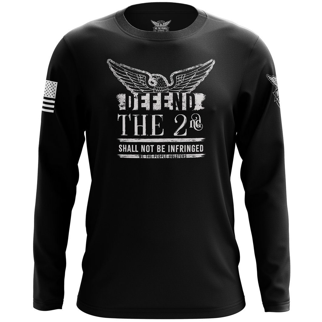 We The People Will Defend the 2nd Long Sleeve Shirt