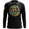 Peace, Love, & Hollow Points Long Sleeve Shirt