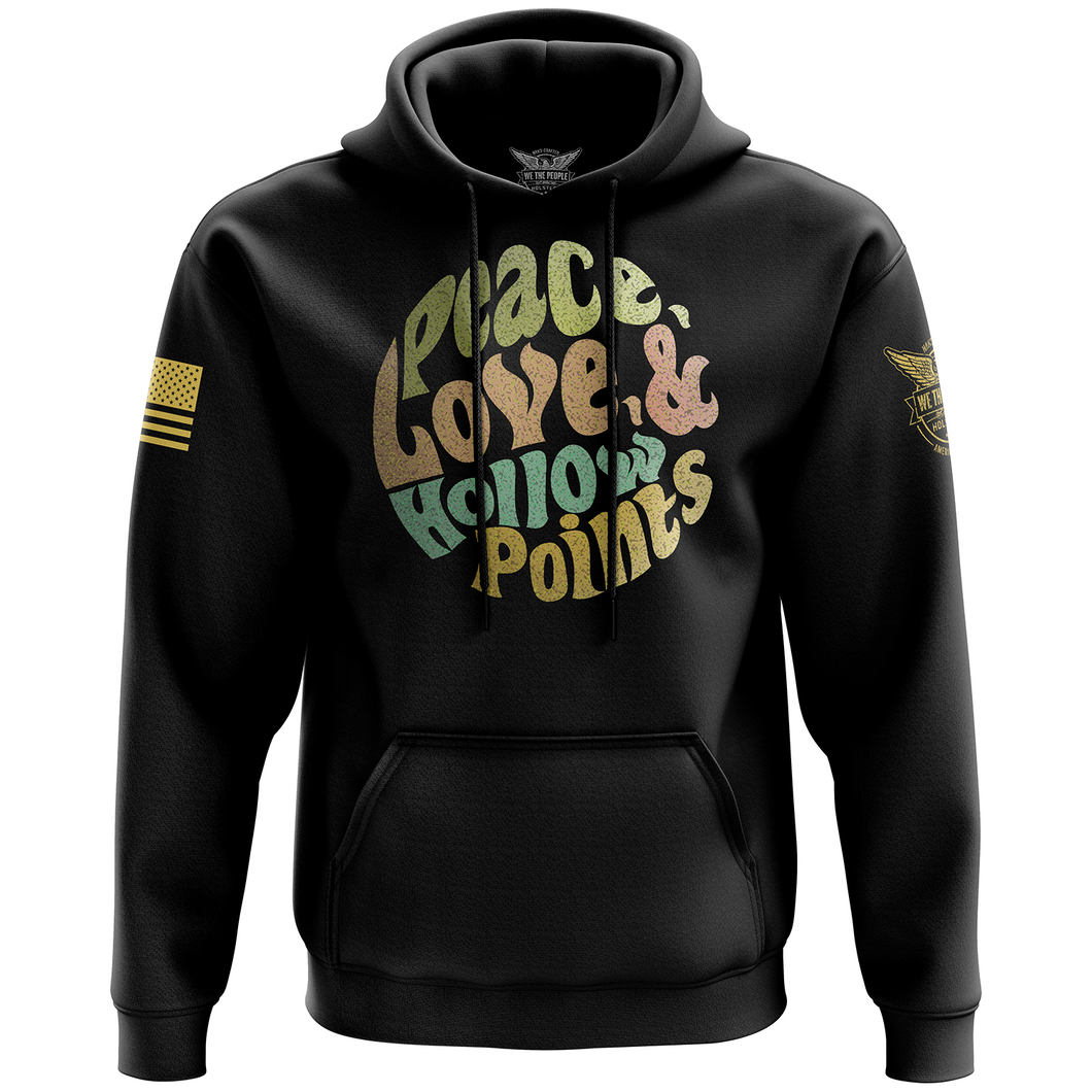 Peace, Love, & Hollow Points Hoodie