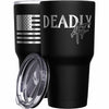Deadly AF Stainless Steel Tumbler