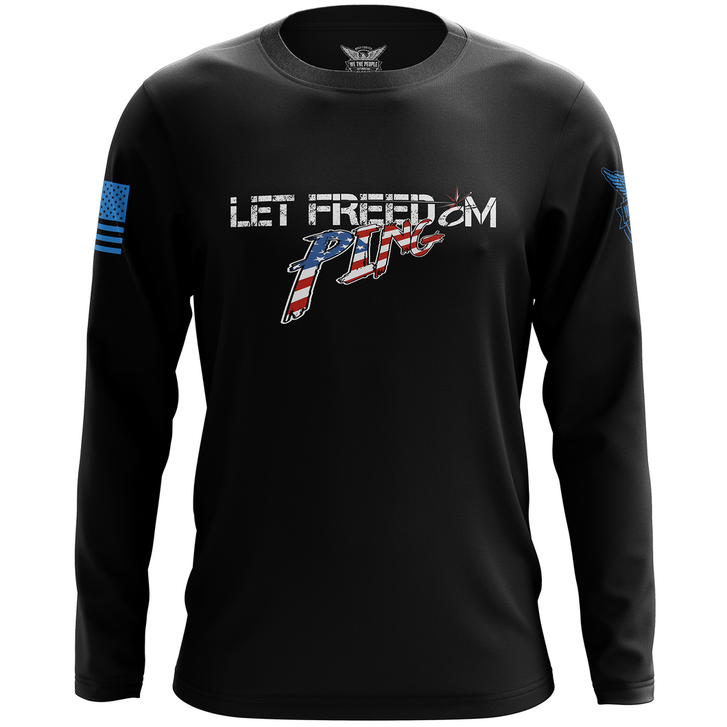 Let Freedom PING Long Sleeve Shirt