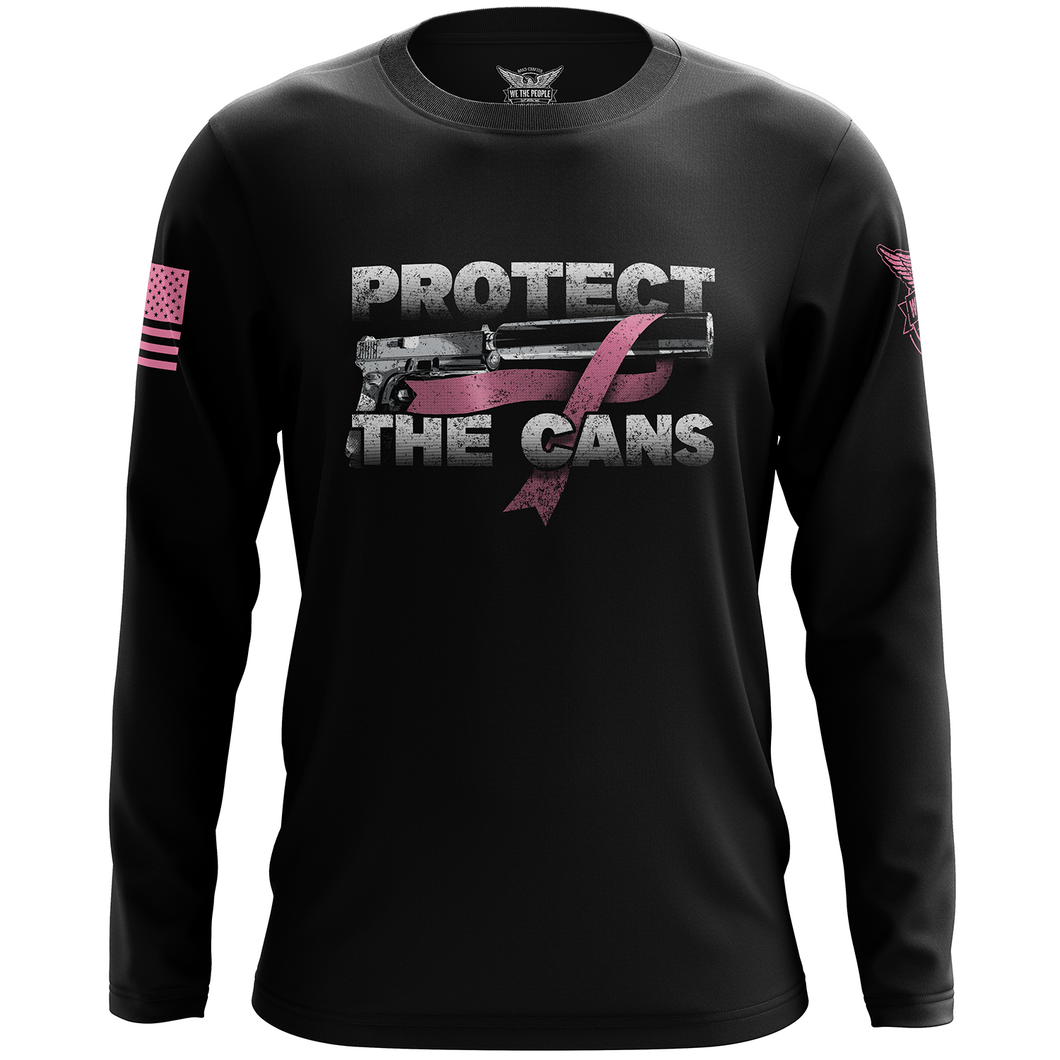 Protect The Cans Long Sleeve Shirt