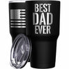 Best Dad Ever Stainless Steel Tumbler