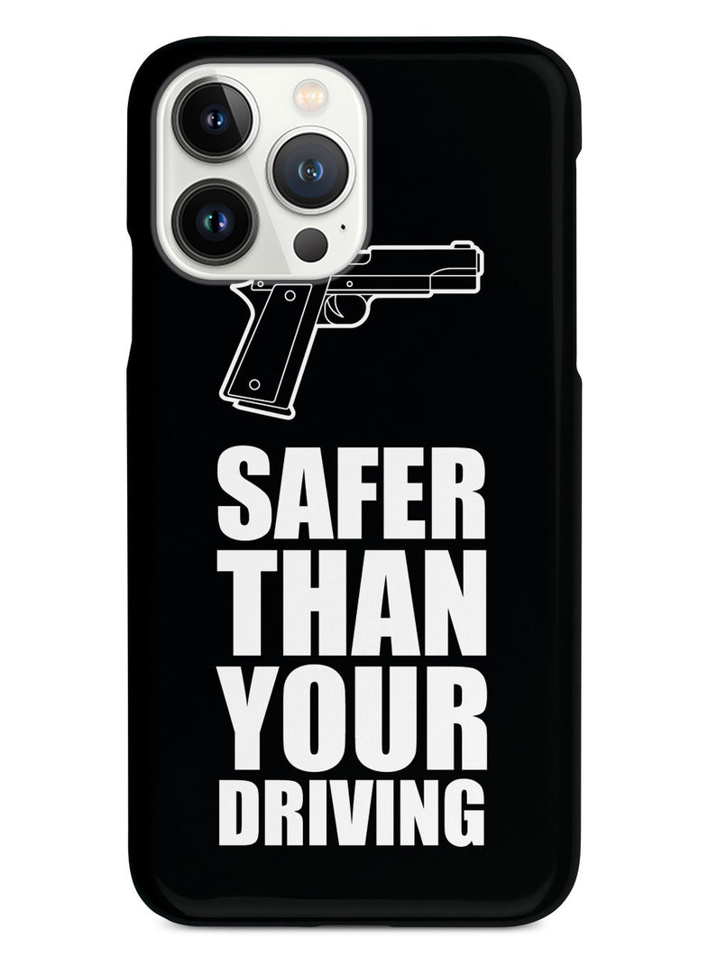 Safer Than Your Driving Case